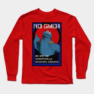 ME SAY NO GMO! Long Sleeve T-Shirt